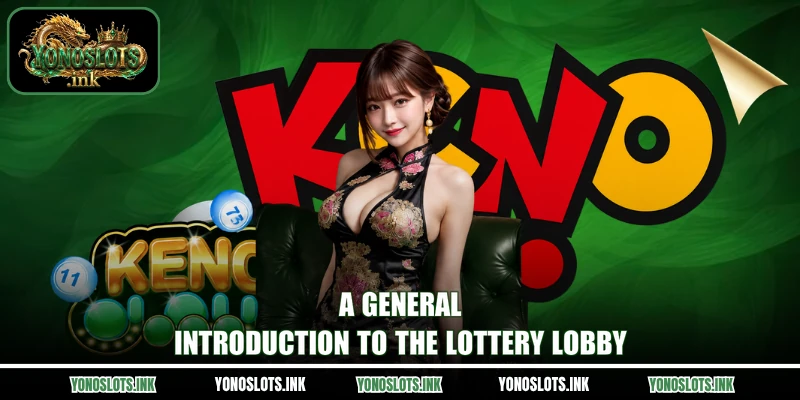 A general introduction to the lottery lobby