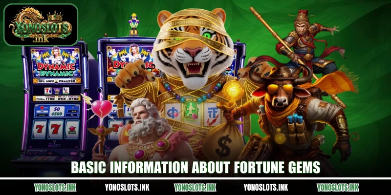 Basic information about Fortune Gems