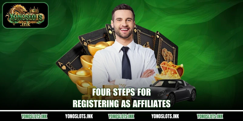 Four steps for registering as affiliates
