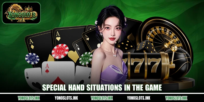 Special hand situations in the game