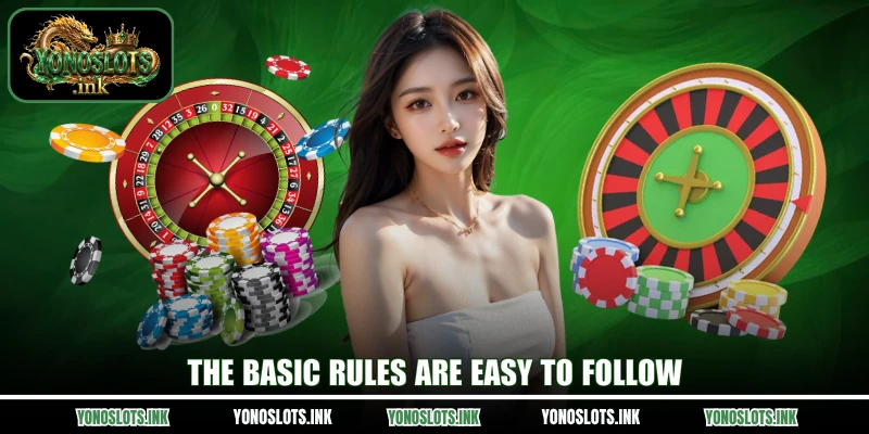 The basic rules are easy to follow